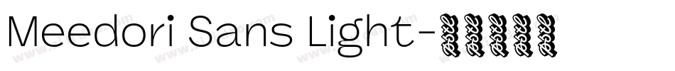 Meedori Sans Light字体转换
